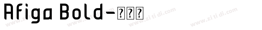 Afiga Bold字体转换